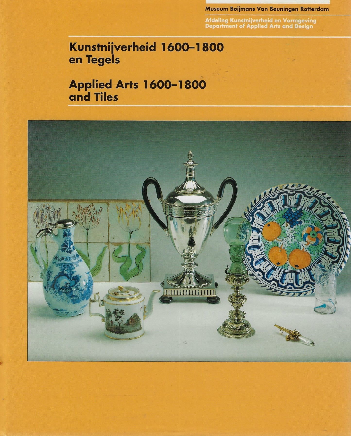 Kunstnijverheid 1600-1800 en tegels