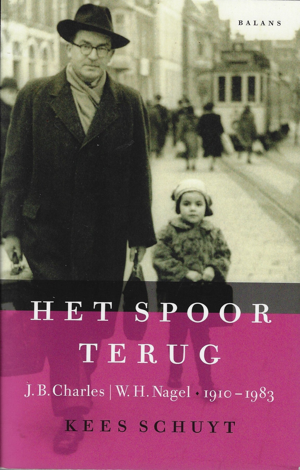 Het spoor terug / J.B. Charles / W.H. Nagel 1910-1983