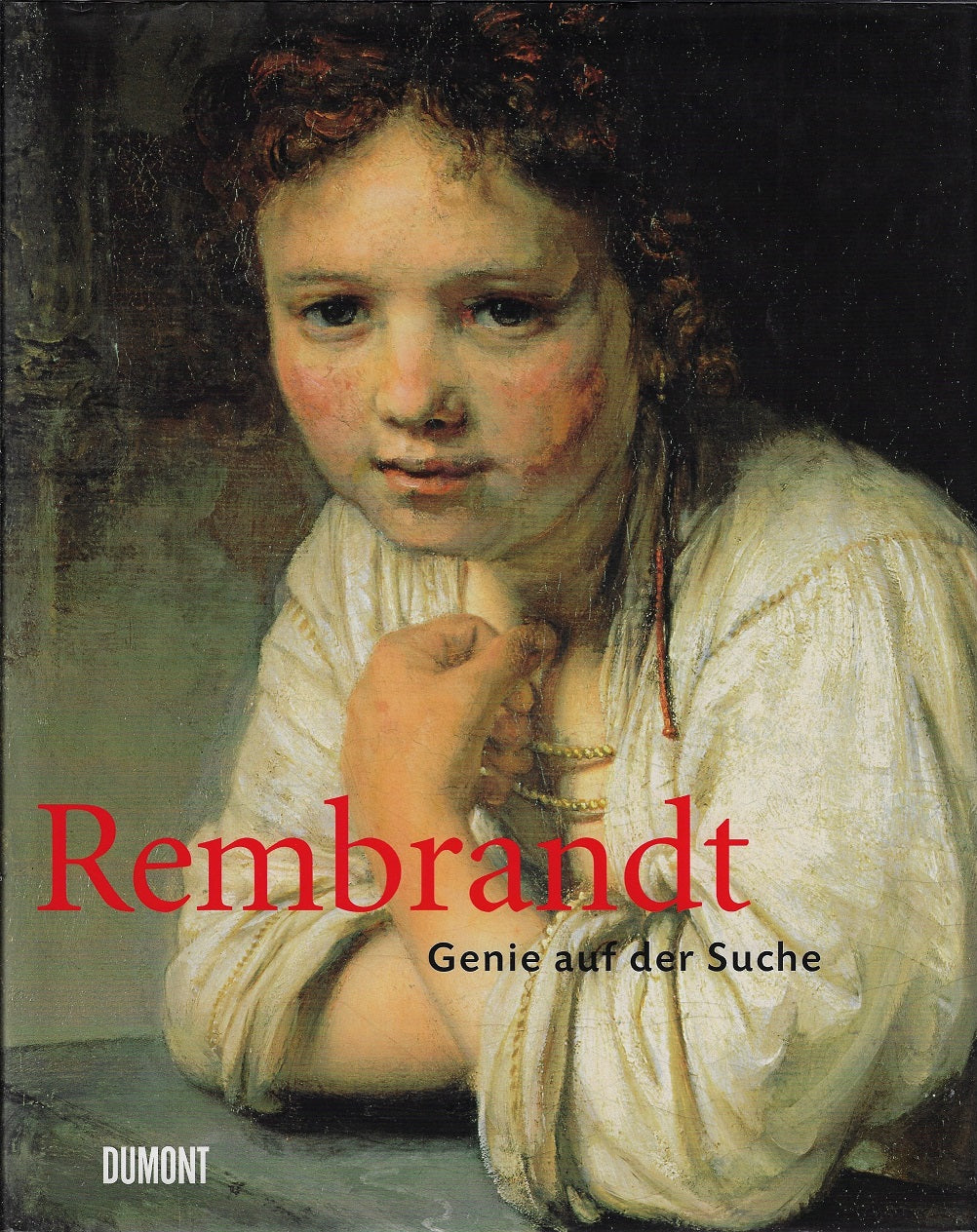 Rembrandt / Genie auf der Suche