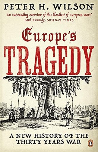 Omslag van Europe's Tragedy door Peter H Wilson, tweedehands boek bij Boekhandel Bloks