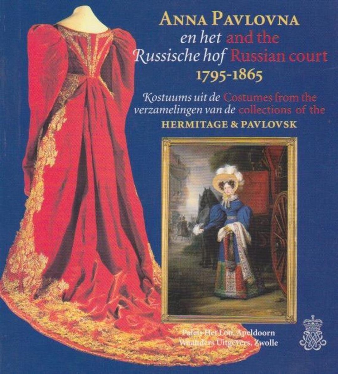Anna Pavlovna en het and the russissche Russian hof court 1795-1865