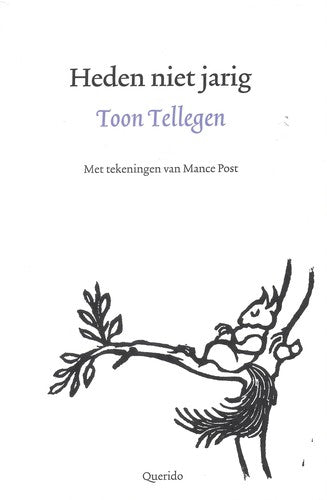 Omslag van Heden niet jarig door Toon Tellegen, tweedehands boek bij Boekhandel Bloks