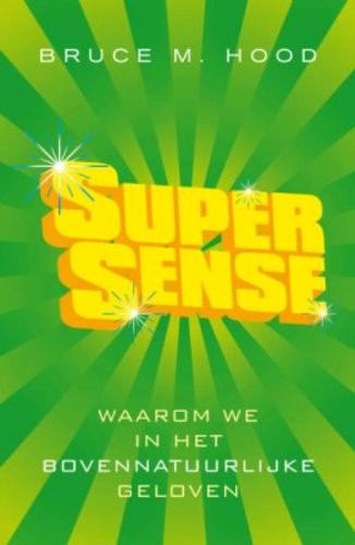 Omslag van Supersense door Bruce Hood, tweedehands boek bij Boekhandel Bloks