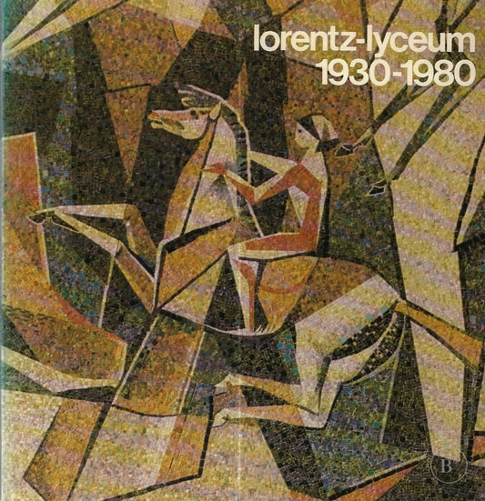 Omslag van Lorentz-Lyceum 1930-1980 door Geesteranus,H.P., tweedehands boek bij Boekhandel Bloks