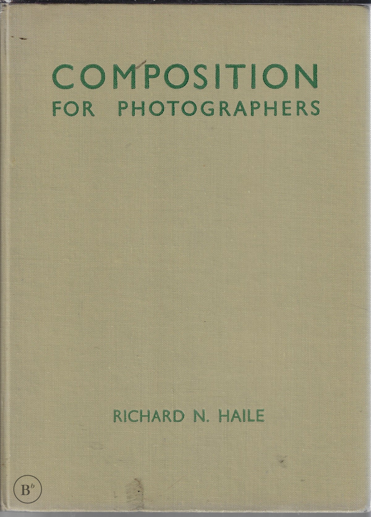 Omslag van Composition for photographers door Haile, tweedehands boek bij Boekhandel Bloks