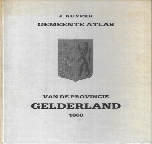 Gemeente Atlas van de provincie Gelderland