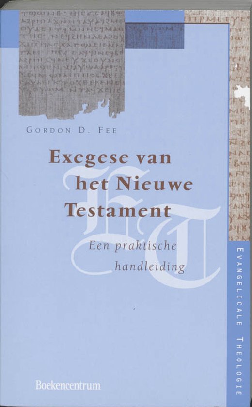 Omslag van Evangelicale Theologie - Exegese van het Nieuwe Testament door G.D. Fee, tweedehands boek bij Boekhandel Bloks