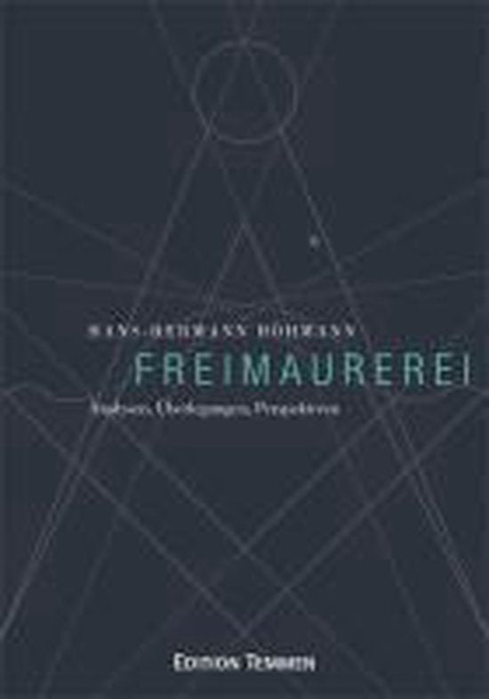 Freimaurerei / Analysen, Überlegungen, Perspektiven