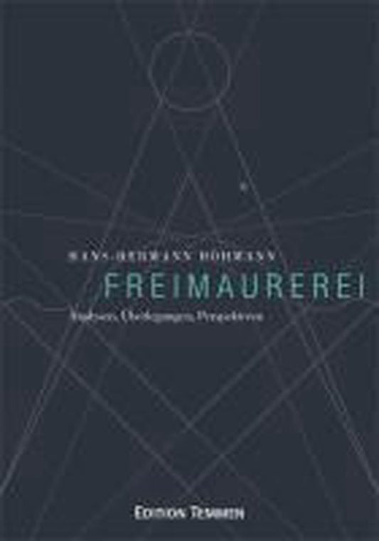 Freimaurerei / Analysen, Überlegungen, Perspektiven