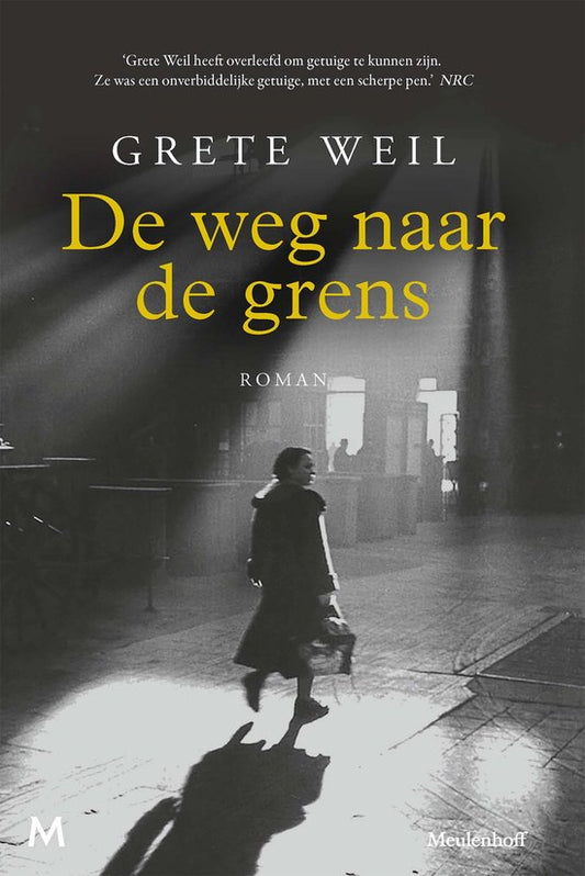 Omslag van De weg naar de grens door Grete Weil, tweedehands boek bij Boekhandel Bloks