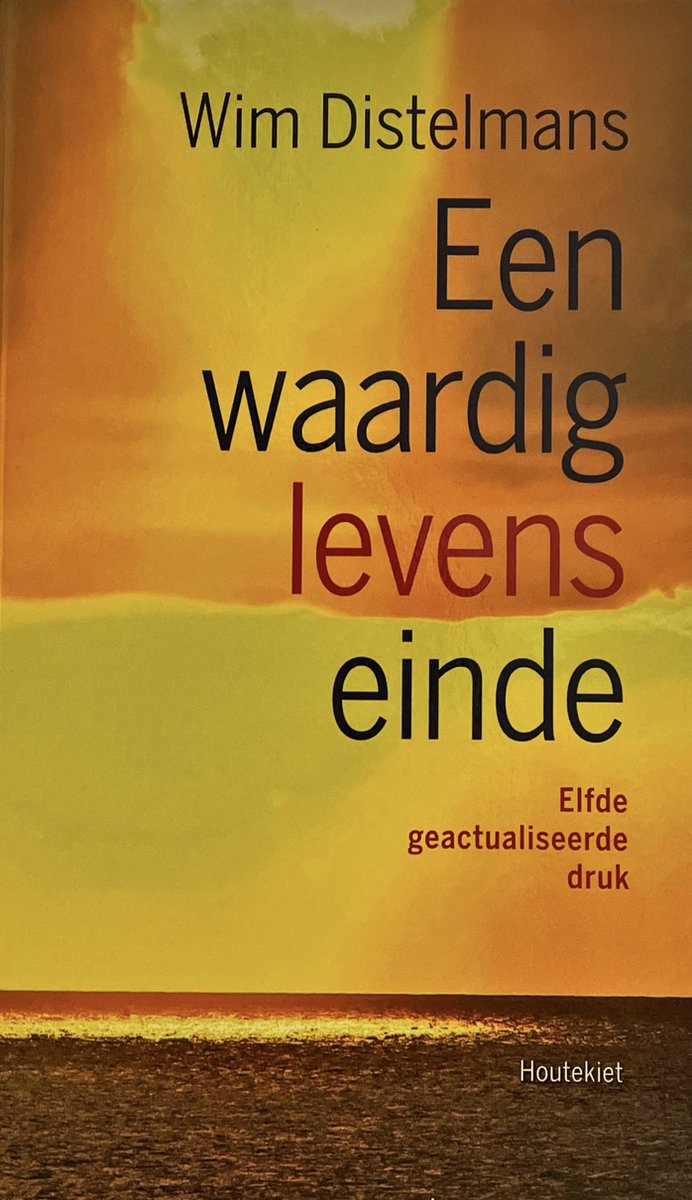 Omslag van Een waardig levenseinde door Wim Distelmans, tweedehands boek bij Boekhandel Bloks