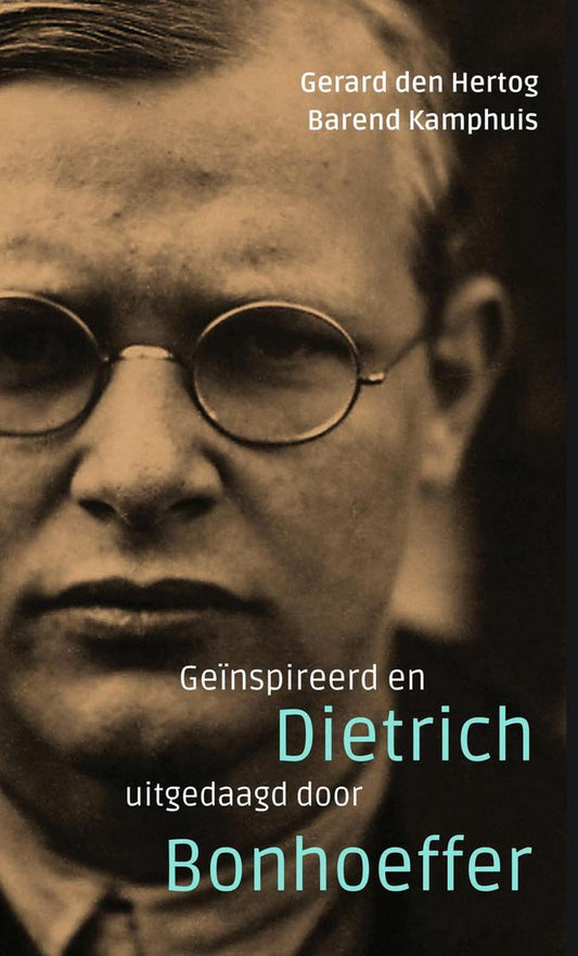 Omslag van Geïnspireerd en uitgedaagd door Dietrich Bonhoeffer door Barend Kamphuis, tweedehands boek bij Boekhandel Bloks