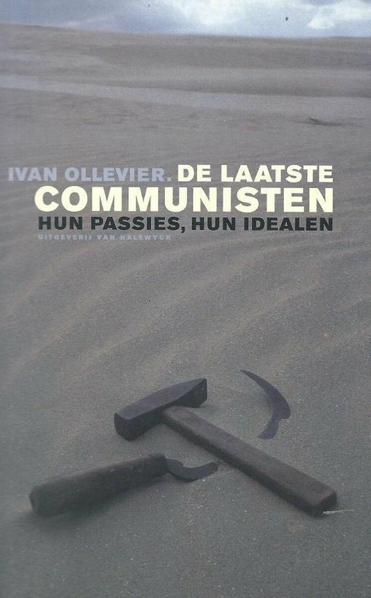 Omslag van De laatste communisten door Ivan Ollevier, tweedehands boek bij Boekhandel Bloks