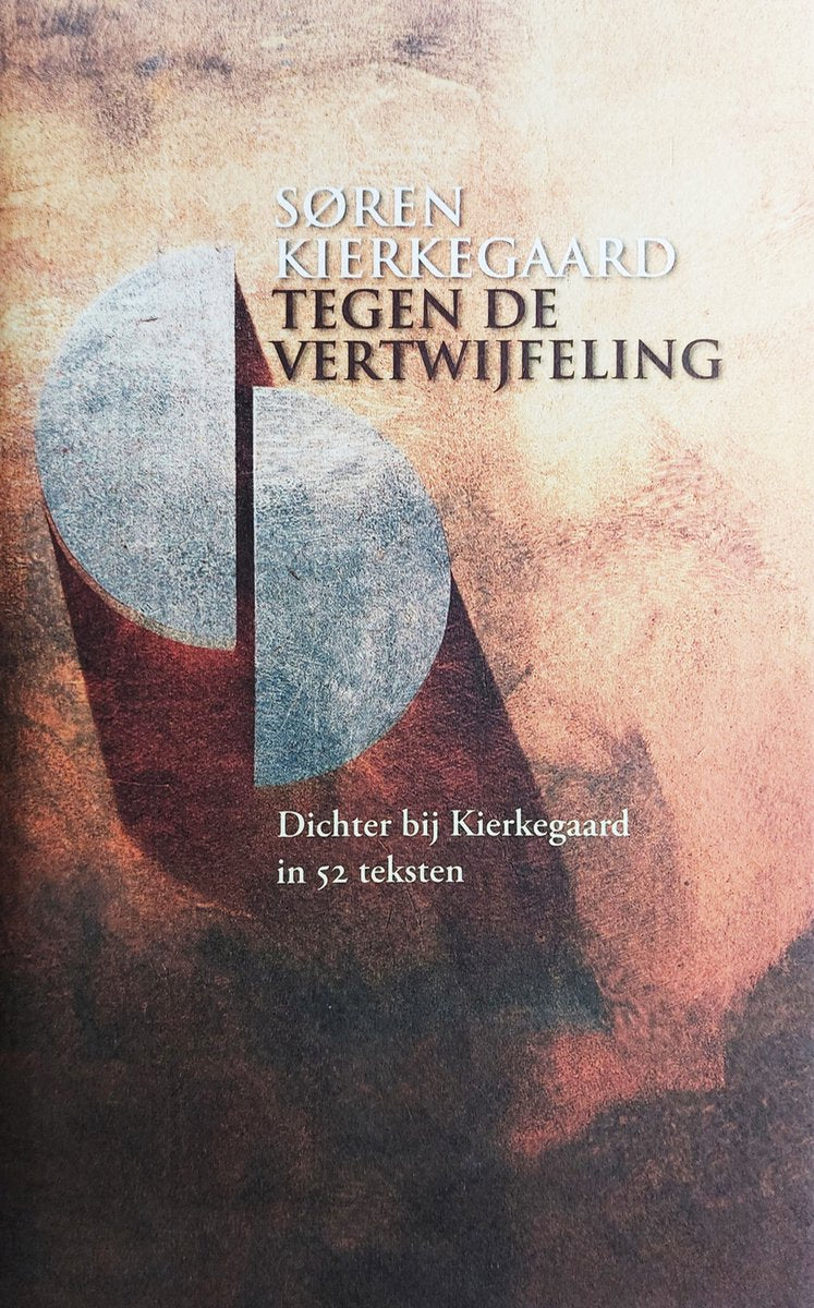 Omslag van Tegen De Vertwijfeling door Søren Kierkegaard, tweedehands boek bij Boekhandel Bloks