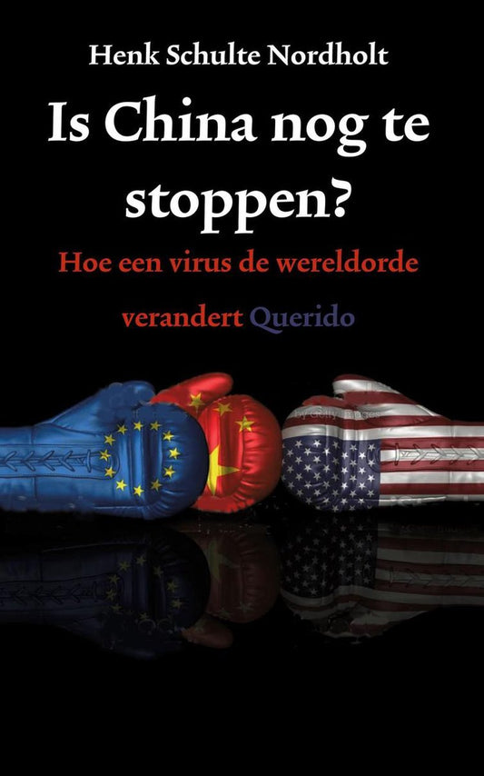 Omslag van Is China nog te stoppen? door Henk Schulte Nordholt, tweedehands boek bij Boekhandel Bloks