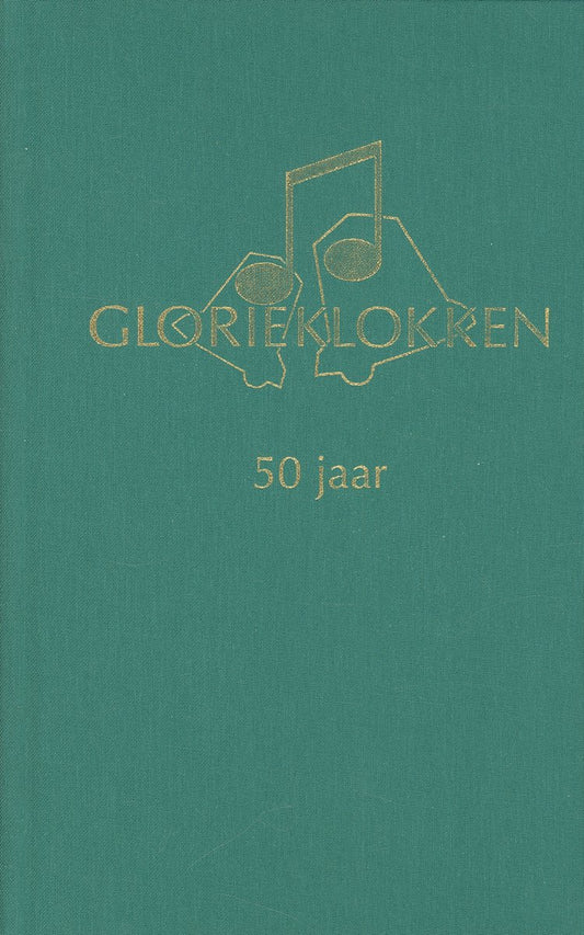 Omslag van Glorieklokken 50 jaar door Alt, M.A., tweedehands boek bij Boekhandel Bloks