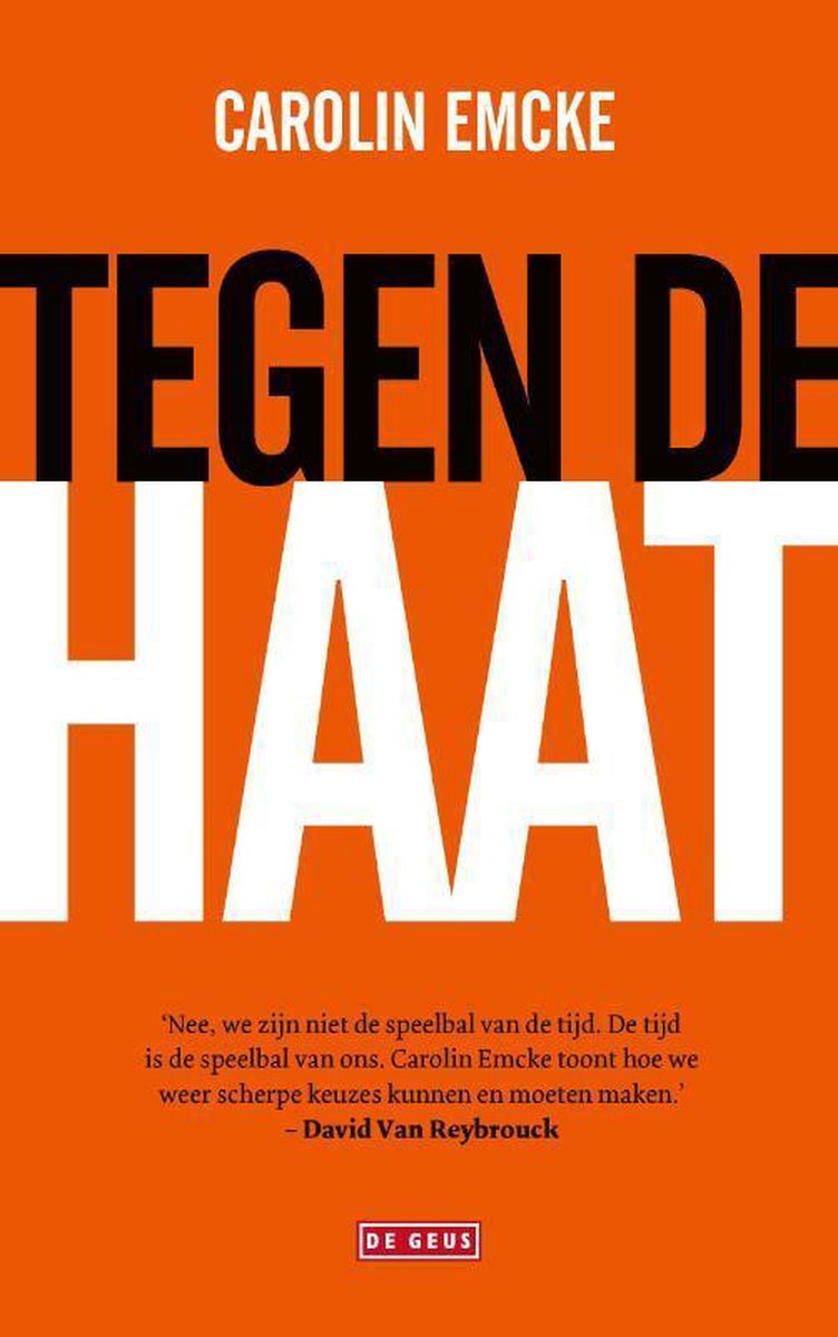 Omslag van Tegen de haat door Carolin Emcke, tweedehands boek bij Boekhandel Bloks