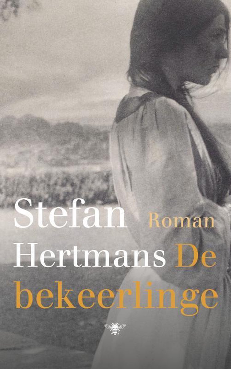 Omslag van De bekeerlinge door Stefan Hertmans, tweedehands boek bij Boekhandel Bloks