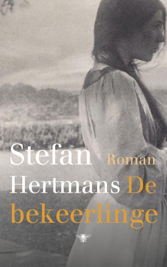 Omslag van De bekeerlinge door Stefan Hertmans, tweedehands boek bij Boekhandel Bloks