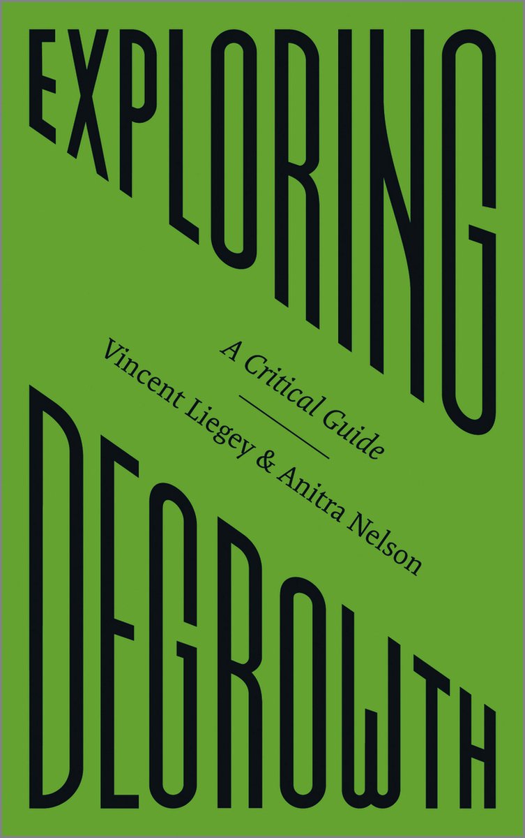 Omslag van Exploring Degrowth door Vincent Liegey, tweedehands boek bij Boekhandel Bloks