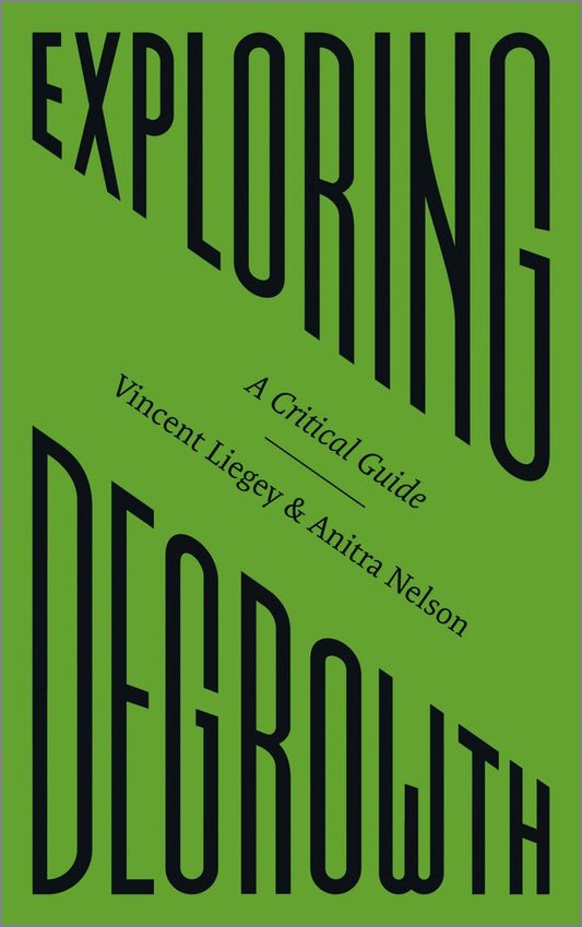 Omslag van Exploring Degrowth door Vincent Liegey, tweedehands boek bij Boekhandel Bloks