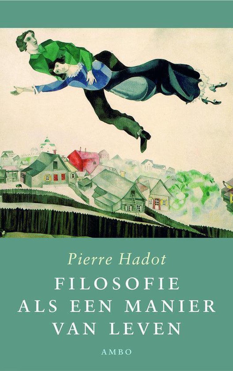 Omslag van Filosofie Als Een Manier Van Leven door Pierre Hadot, tweedehands boek bij Boekhandel Bloks