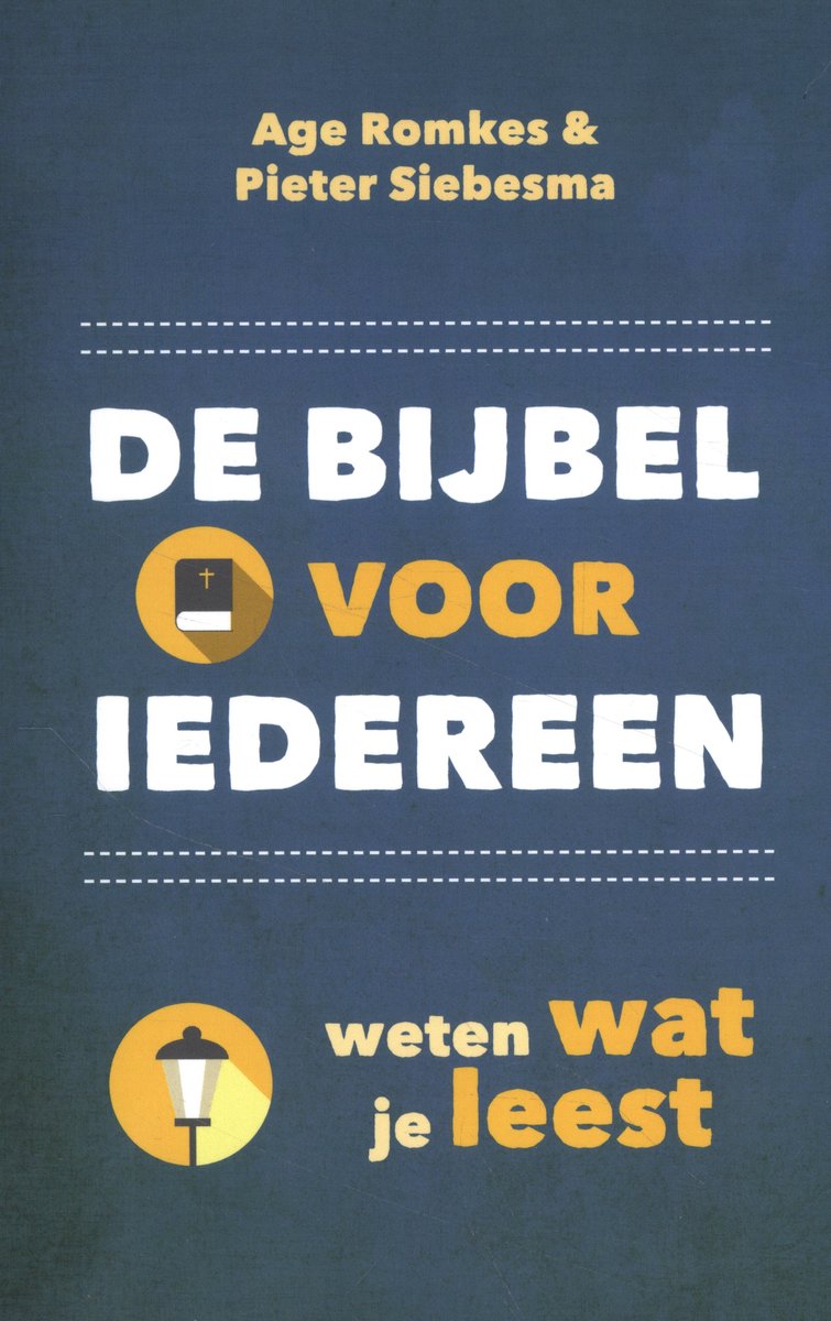 Omslag van De Bijbel voor iedereen door Age Romkes, tweedehands boek bij Boekhandel Bloks