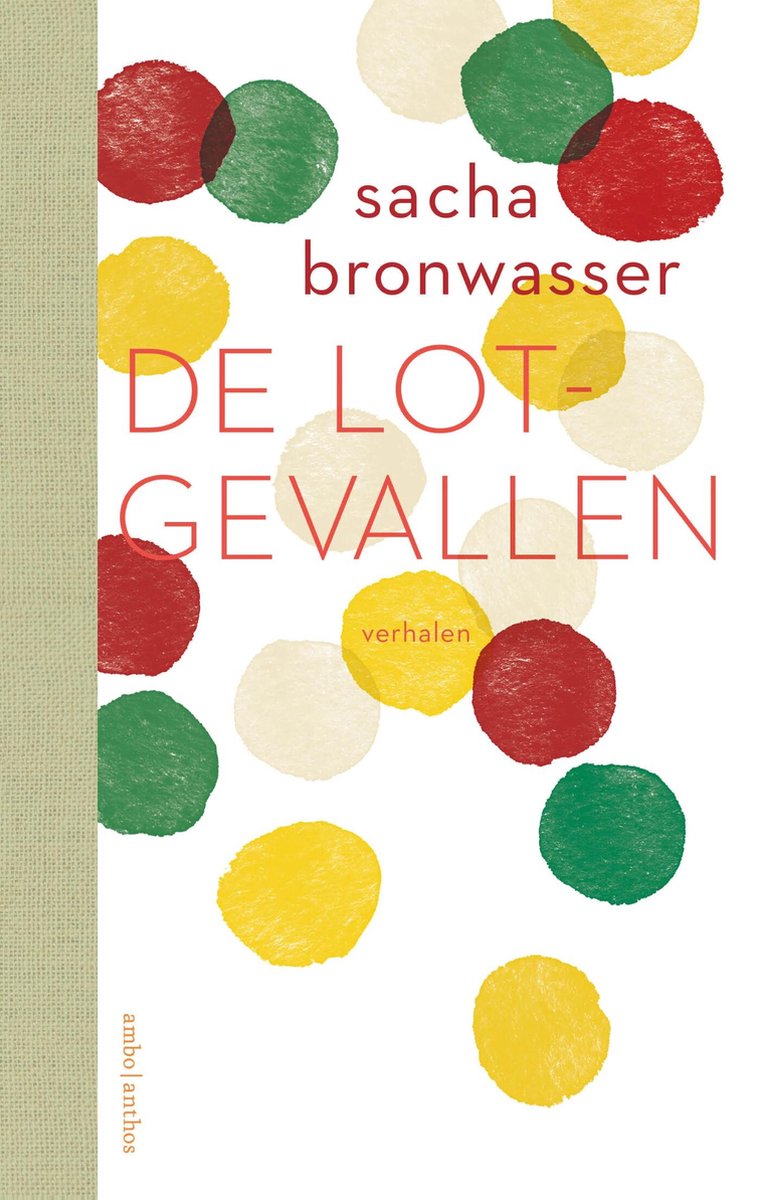 Omslag van De lotgevallen door Sacha Bronwasser, tweedehands boek bij Boekhandel Bloks