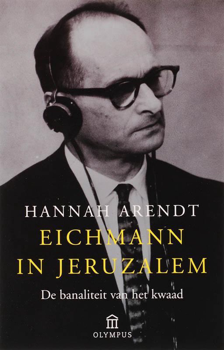 Omslag van Eichmann In Jeruzalem door Hannah Arendt, tweedehands boek bij Boekhandel Bloks