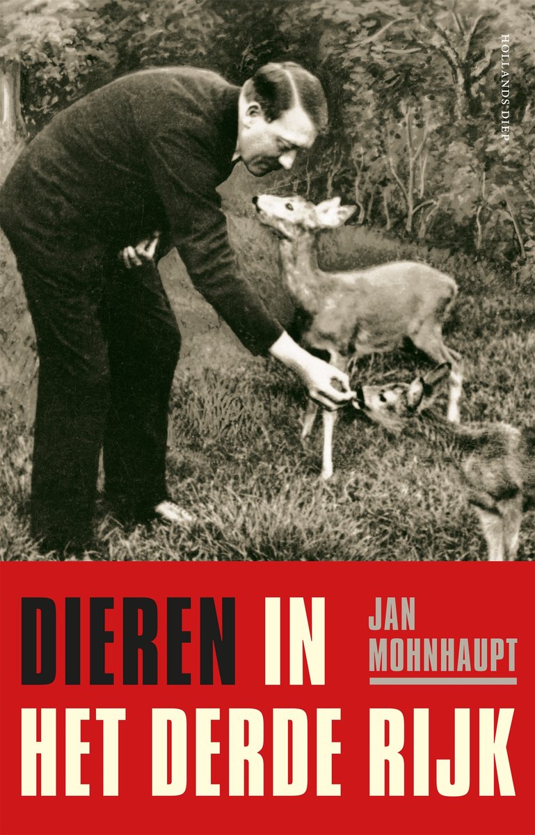 Omslag van Dieren in het Derde Rijk door Jan Mohnhaupt, tweedehands boek bij Boekhandel Bloks