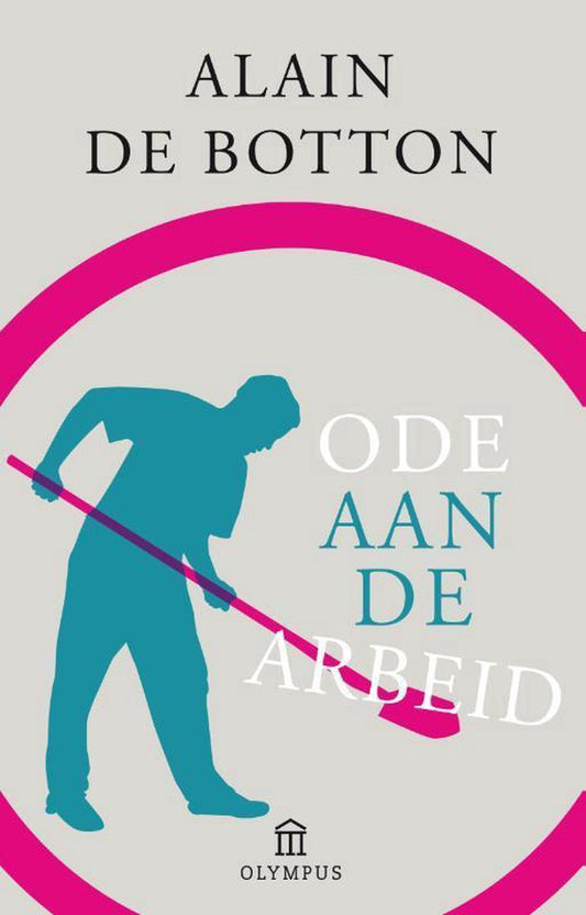 Omslag van Ode aan de arbeid door Alain de Botton, tweedehands boek bij Boekhandel Bloks