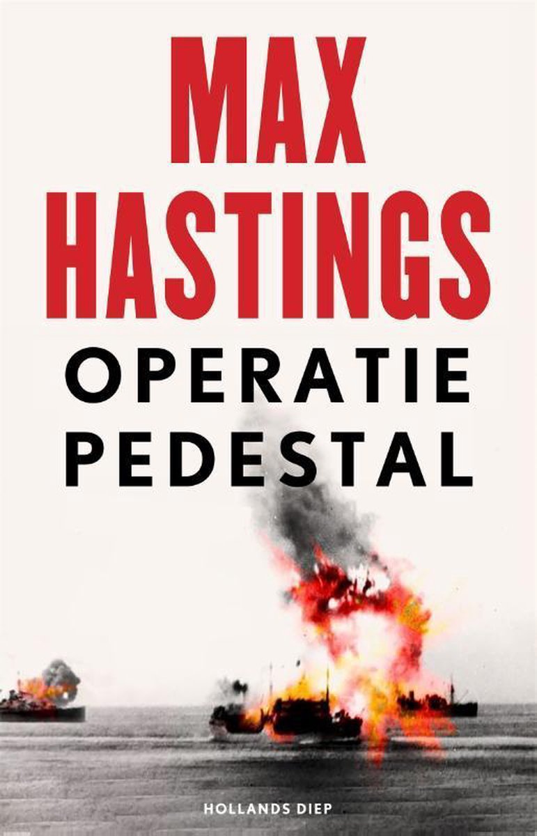 Omslag van Operatie Pedestal door Max Hastings, tweedehands boek bij Boekhandel Bloks