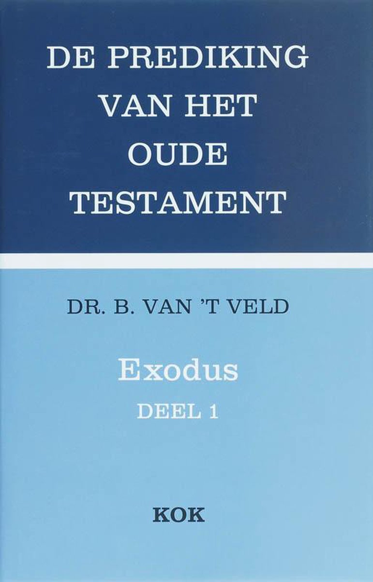 De prediking van het Oude Testament - Exodus deel 1