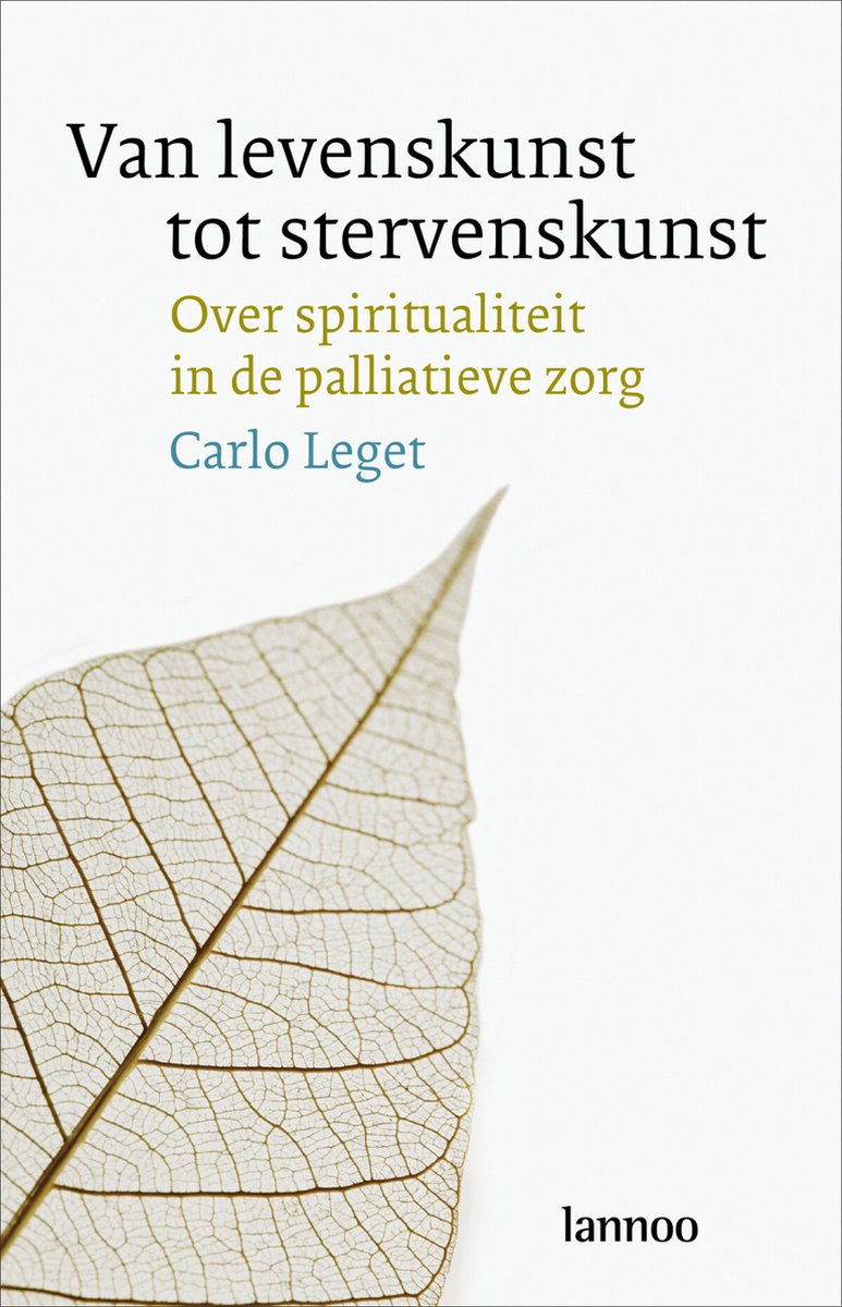 Omslag van Van Levenskunst Tot Stervenskunst door Carlo Leget, tweedehands boek bij Boekhandel Bloks