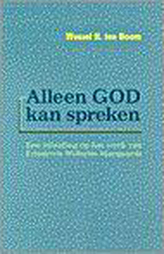 Omslag van Alleen God kan spreken door Ten Boom, tweedehands boek bij Boekhandel Bloks