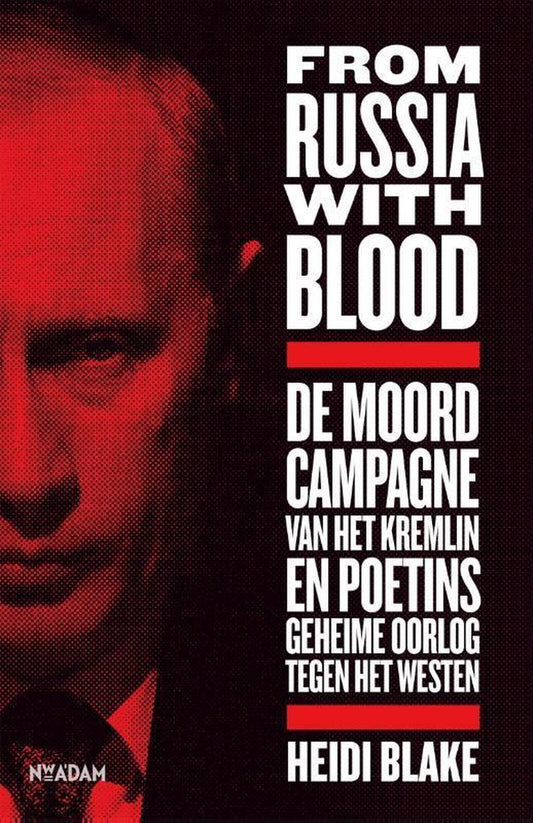 Omslag van From Russia with blood door Heidi Blake, tweedehands boek bij Boekhandel Bloks
