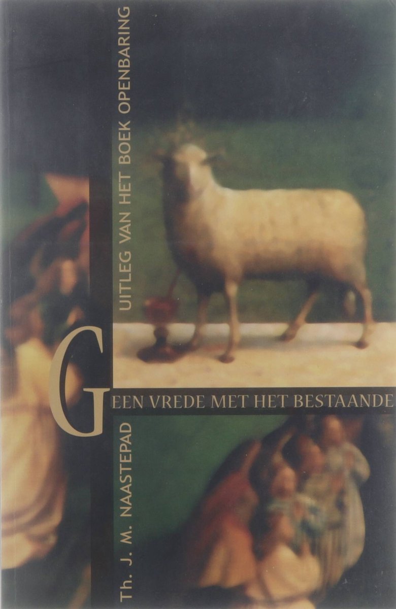 Omslag van Geen Vrede Met Het Bestaande door Naastepad, tweedehands boek bij Boekhandel Bloks