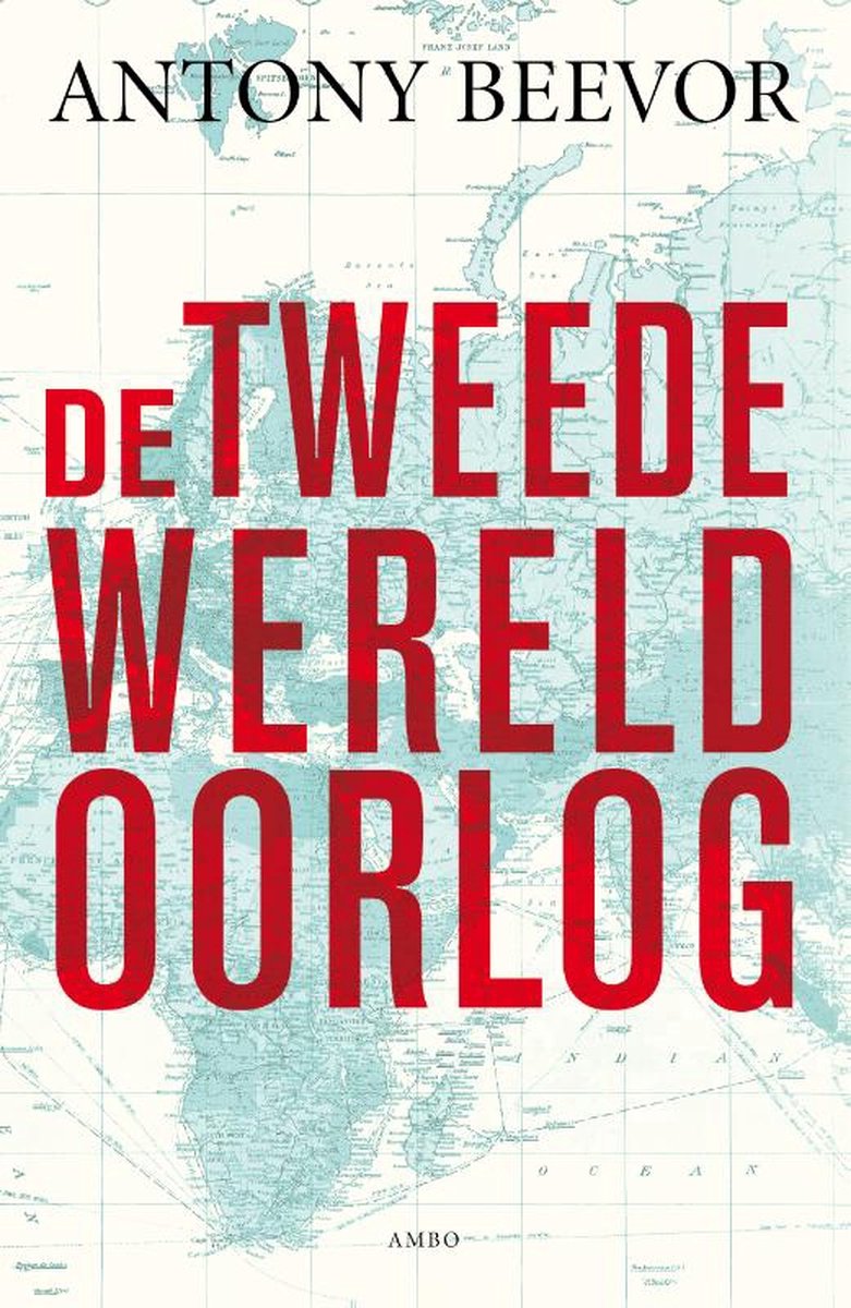 Omslag van De tweede wereld oorlog door Antony Beevor, tweedehands boek bij Boekhandel Bloks