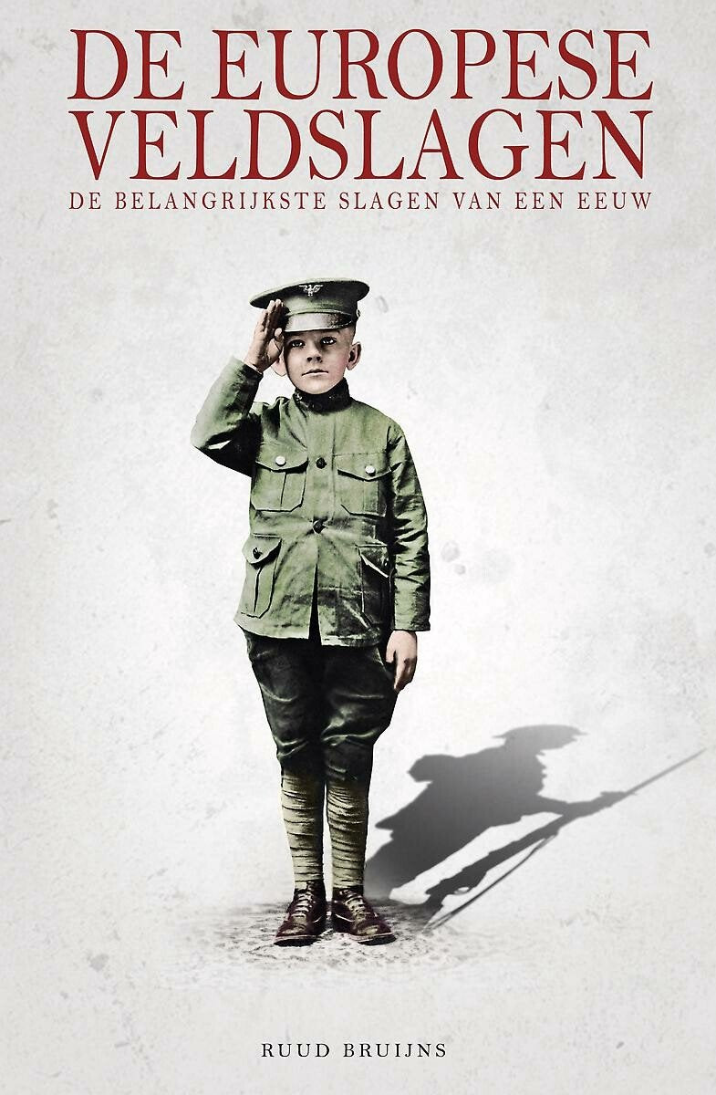 Omslag van De Europese Veldslagen door Ruud Bruijns, tweedehands boek bij Boekhandel Bloks