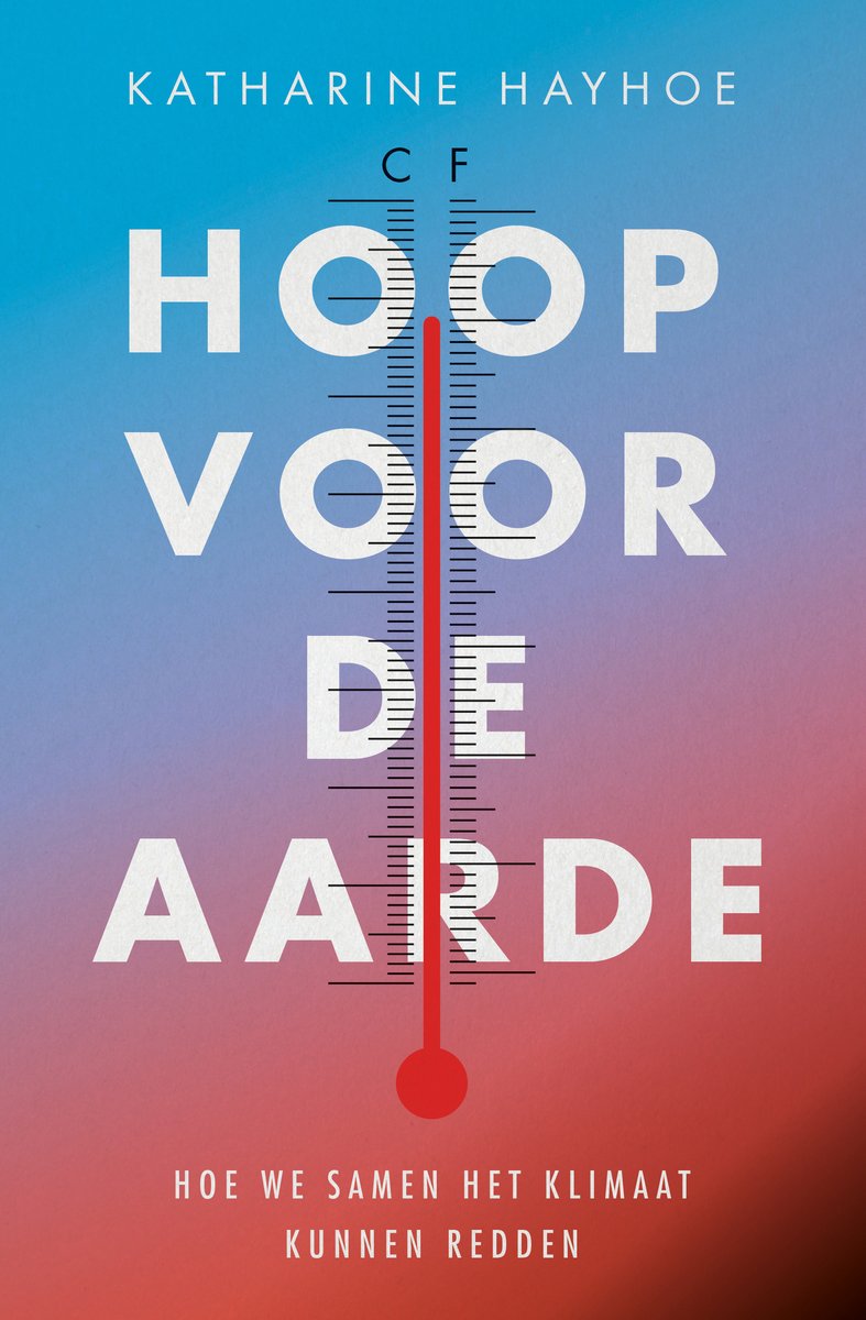 Omslag van Hoop voor de aarde door Katharine Hayhoe, tweedehands boek bij Boekhandel Bloks