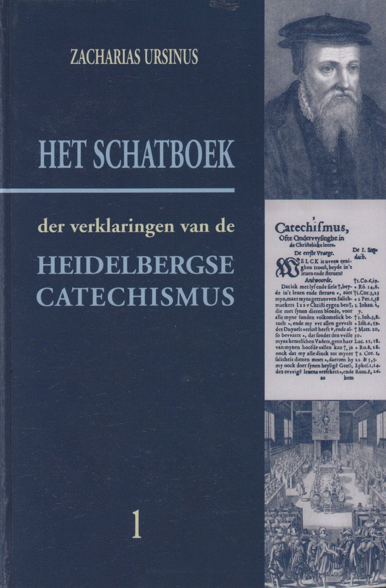 Omslag van Het Schatboek der verklaringen van de Heidelbergse Catechismus - 2 delen door Zacharias Ursinus, tweedehands boek bij Boekhandel Bloks