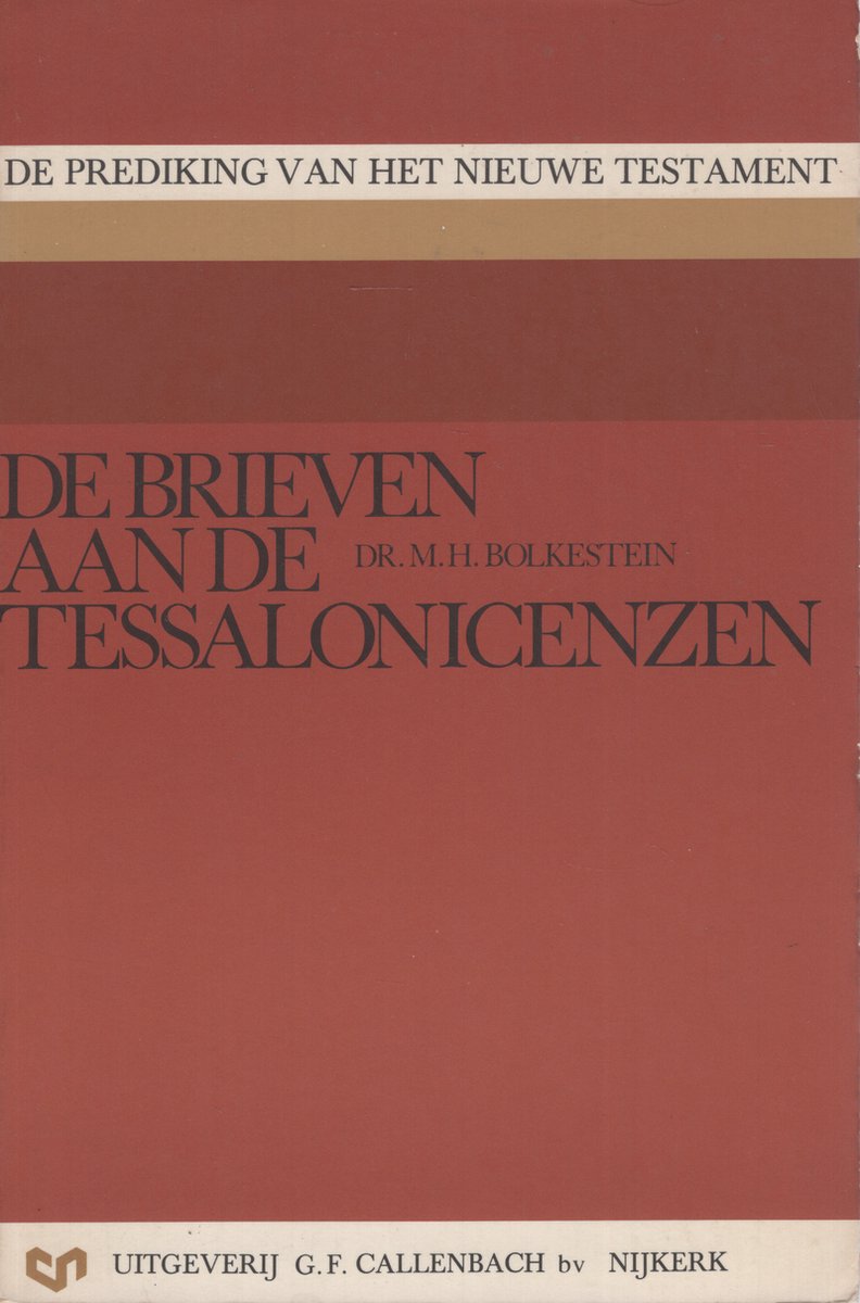 Omslag van De brieven aan de Tessalonicenzen door M.H. Bolkestein, tweedehands boek bij Boekhandel Bloks