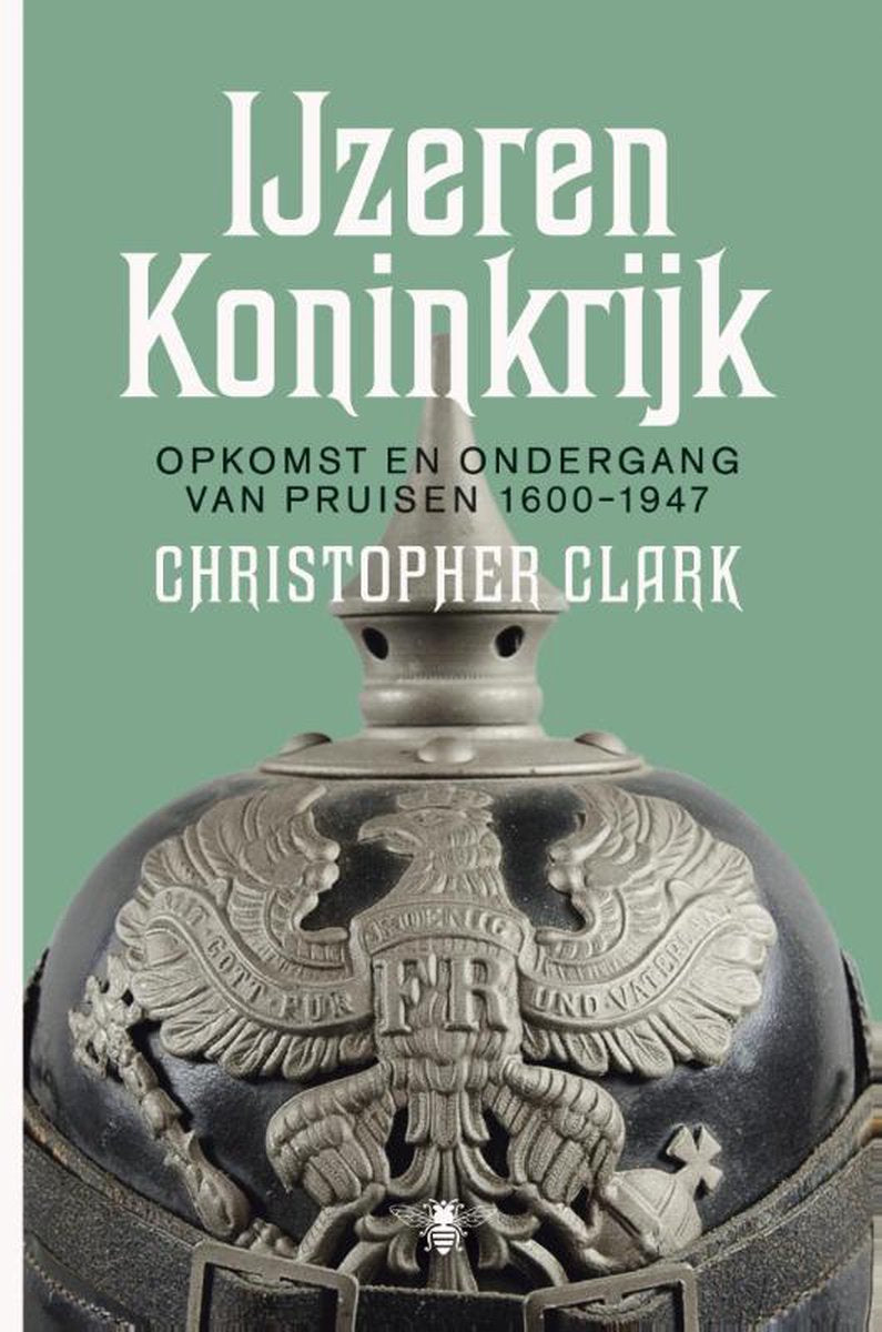Omslag van IJzeren Koninkrijk door Christopher Clark, tweedehands boek bij Boekhandel Bloks