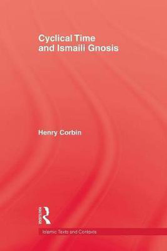 Omslag van Cyclical Time and Ismaili Gnosis door Corbin, tweedehands boek bij Boekhandel Bloks