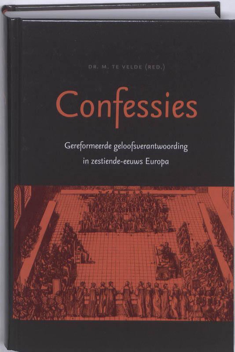 Omslag van Confessies door Théodore de Bèze, M. te Velde, tweedehands boek bij Boekhandel Bloks