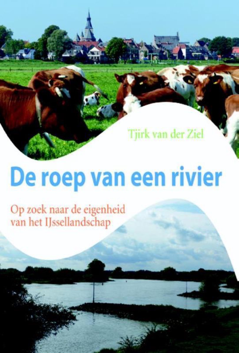 Omslag van De roep van een rivier door Tjirk van der Ziel, tweedehands boek bij Boekhandel Bloks