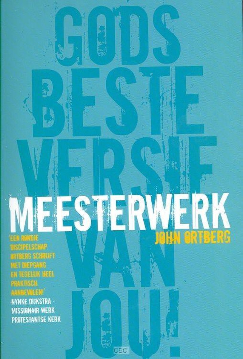 Omslag van Meesterwerk door John Ortberg, tweedehands boek bij Boekhandel Bloks