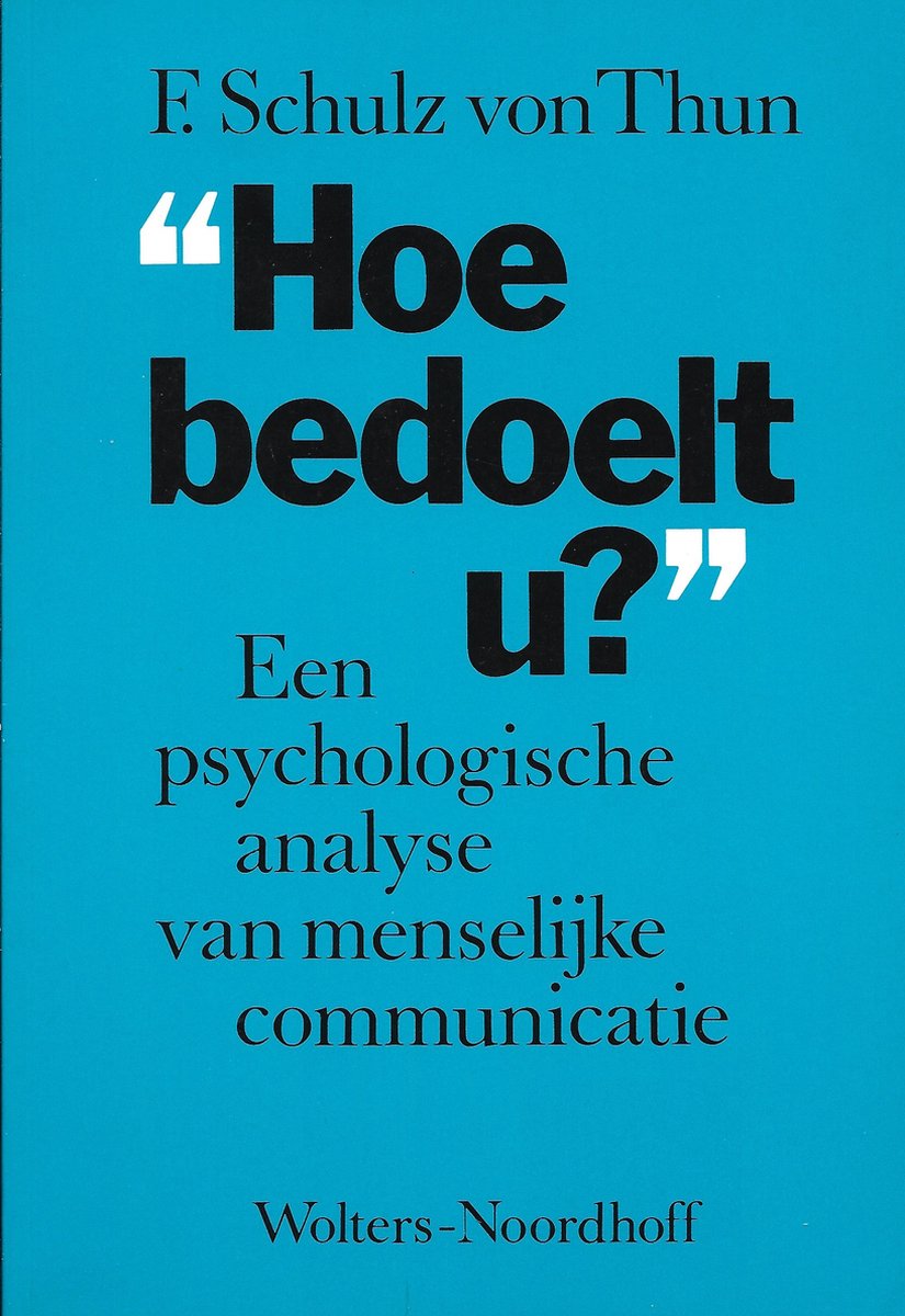 Omslag van Hoe bedoelt u? door F. Schultz von Thun, tweedehands boek bij Boekhandel Bloks