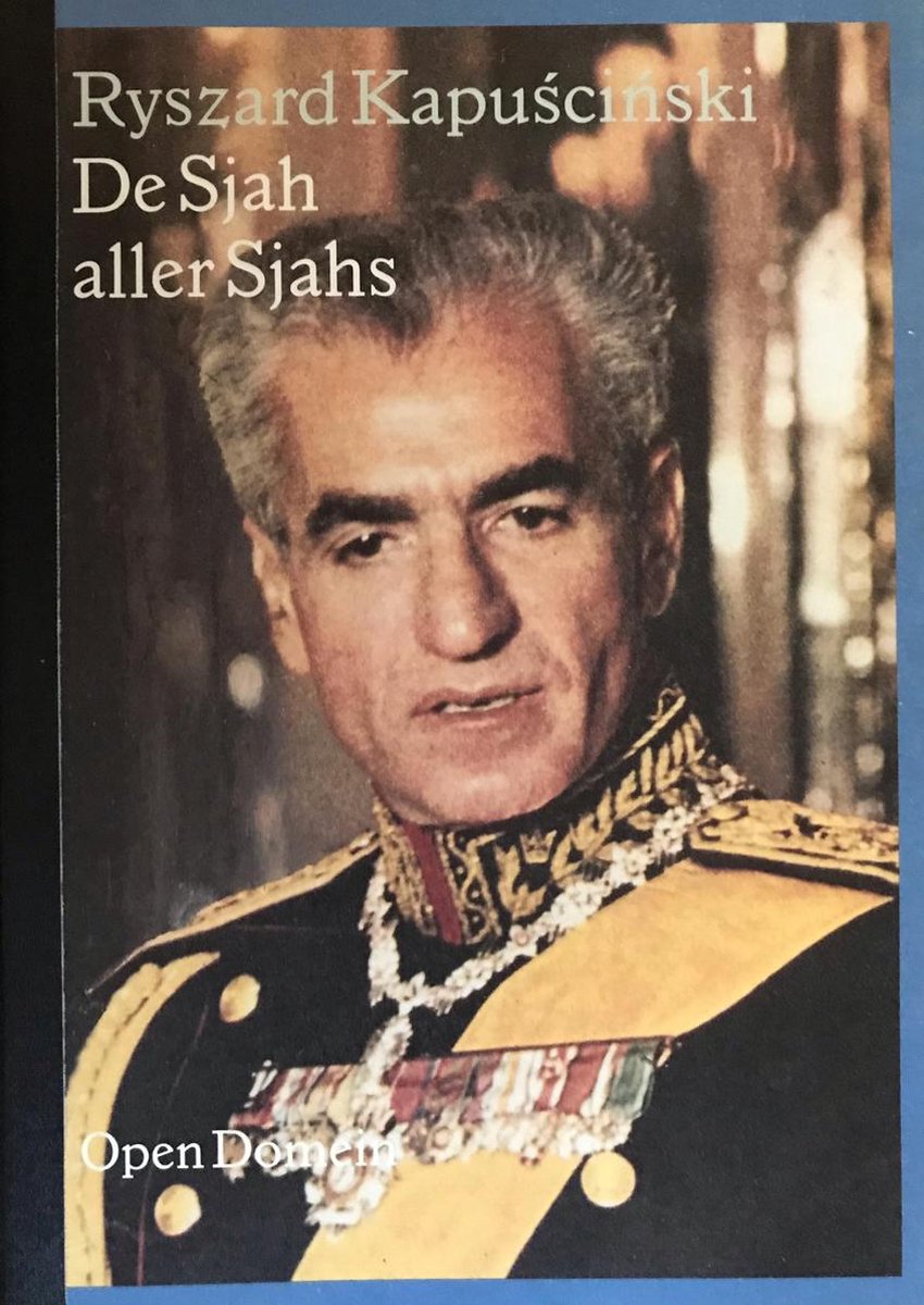 Omslag van De Sjah aller Sjahs door Ryszard Kapuscinski, tweedehands boek bij Boekhandel Bloks