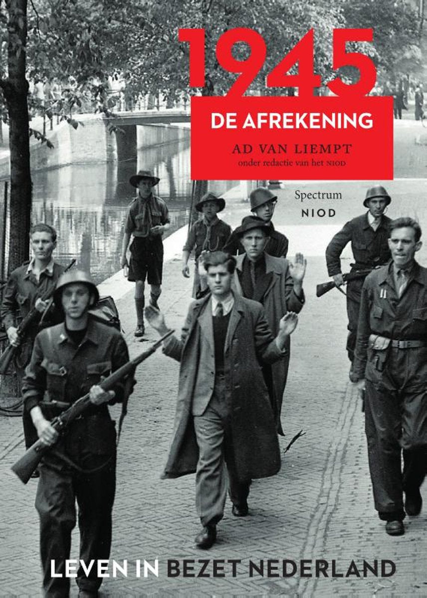 Omslag van Leven in bezet Nederland 6 -   1945 door Ad van Liempt, tweedehands boek bij Boekhandel Bloks